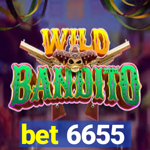 bet 6655